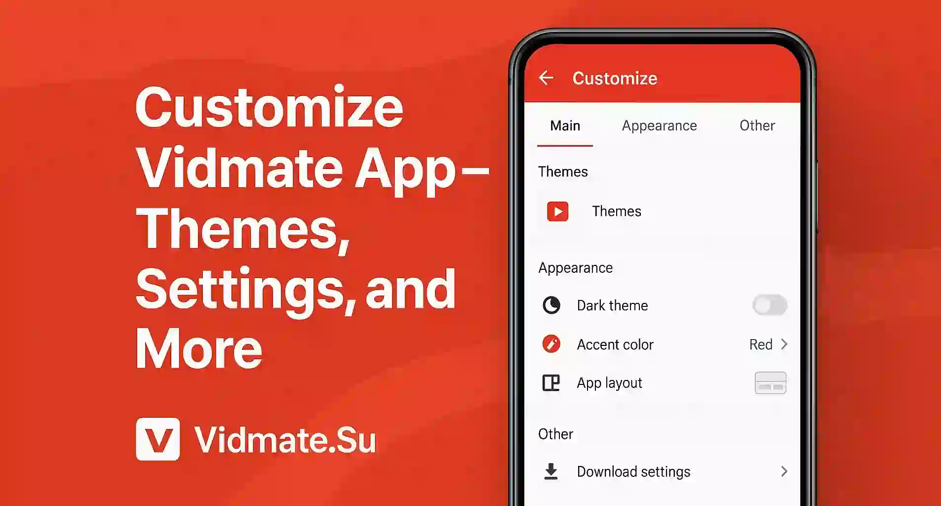 Customize Vidmate App – Themes, Settings, and More